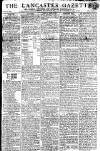 Lancaster Gazette Saturday 31 August 1816 Page 1