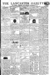 Lancaster Gazette Saturday 21 December 1816 Page 1