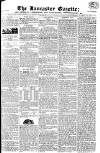 Lancaster Gazette Saturday 15 March 1817 Page 1