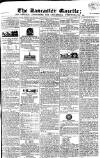 Lancaster Gazette Saturday 22 March 1817 Page 1