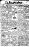 Lancaster Gazette Saturday 29 March 1817 Page 1