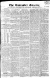 Lancaster Gazette Saturday 14 June 1817 Page 1