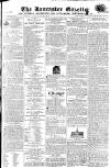 Lancaster Gazette Saturday 04 October 1817 Page 1