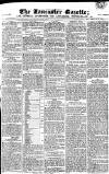 Lancaster Gazette Saturday 15 November 1817 Page 1