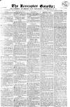 Lancaster Gazette Saturday 15 August 1818 Page 1