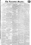 Lancaster Gazette Saturday 10 October 1818 Page 1
