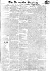 Lancaster Gazette Saturday 07 November 1818 Page 1