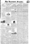 Lancaster Gazette Saturday 19 December 1818 Page 1