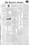 Lancaster Gazette Saturday 20 March 1819 Page 1