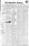Lancaster Gazette Saturday 01 May 1819 Page 1