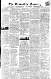 Lancaster Gazette Saturday 12 June 1819 Page 1