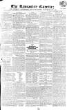 Lancaster Gazette Saturday 16 October 1819 Page 1