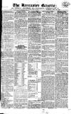Lancaster Gazette Saturday 28 July 1821 Page 1