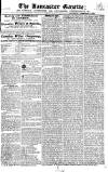 Lancaster Gazette Saturday 02 February 1822 Page 1