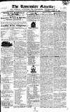 Lancaster Gazette Saturday 30 March 1822 Page 1