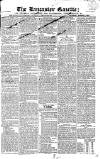 Lancaster Gazette Saturday 02 August 1823 Page 1