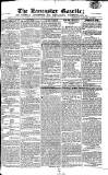 Lancaster Gazette Saturday 24 January 1824 Page 1