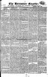 Lancaster Gazette Saturday 08 May 1824 Page 1
