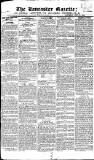 Lancaster Gazette Saturday 31 July 1824 Page 1