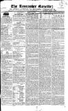 Lancaster Gazette Saturday 09 April 1825 Page 1