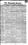 Lancaster Gazette Saturday 14 May 1825 Page 1