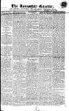Lancaster Gazette Saturday 28 May 1825 Page 1