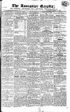 Lancaster Gazette Saturday 27 August 1825 Page 1
