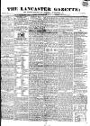 Lancaster Gazette Saturday 11 March 1826 Page 1