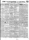 Lancaster Gazette Saturday 02 September 1826 Page 1