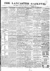 Lancaster Gazette Saturday 16 September 1826 Page 1