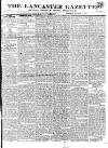 Lancaster Gazette Saturday 06 January 1827 Page 1