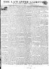 Lancaster Gazette Saturday 28 April 1827 Page 1