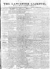 Lancaster Gazette Saturday 27 October 1827 Page 1
