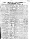 Lancaster Gazette Saturday 05 July 1828 Page 1