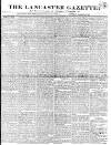 Lancaster Gazette Saturday 16 January 1830 Page 1
