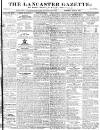 Lancaster Gazette Saturday 03 April 1830 Page 1