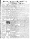 Lancaster Gazette Saturday 23 October 1830 Page 1