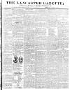 Lancaster Gazette Saturday 06 November 1830 Page 1