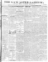 Lancaster Gazette Saturday 20 November 1830 Page 1