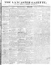 Lancaster Gazette Saturday 27 November 1830 Page 1