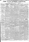 Lancaster Gazette Saturday 23 July 1831 Page 1
