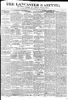 Lancaster Gazette Saturday 08 October 1831 Page 1