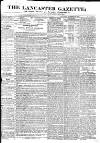 Lancaster Gazette Saturday 22 October 1831 Page 1