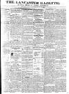Lancaster Gazette Saturday 12 November 1831 Page 1