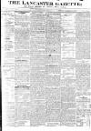 Lancaster Gazette Saturday 10 December 1831 Page 1