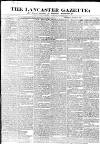 Lancaster Gazette Saturday 03 March 1832 Page 1