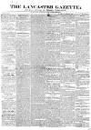 Lancaster Gazette Saturday 28 July 1832 Page 1