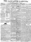 Lancaster Gazette Saturday 01 September 1832 Page 1
