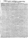 Lancaster Gazette Saturday 22 December 1832 Page 1