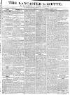 Lancaster Gazette Saturday 16 March 1833 Page 1
